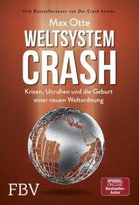 Max Otte veröffentlicht im Oktober sein neues Buch Weltsystemcrash