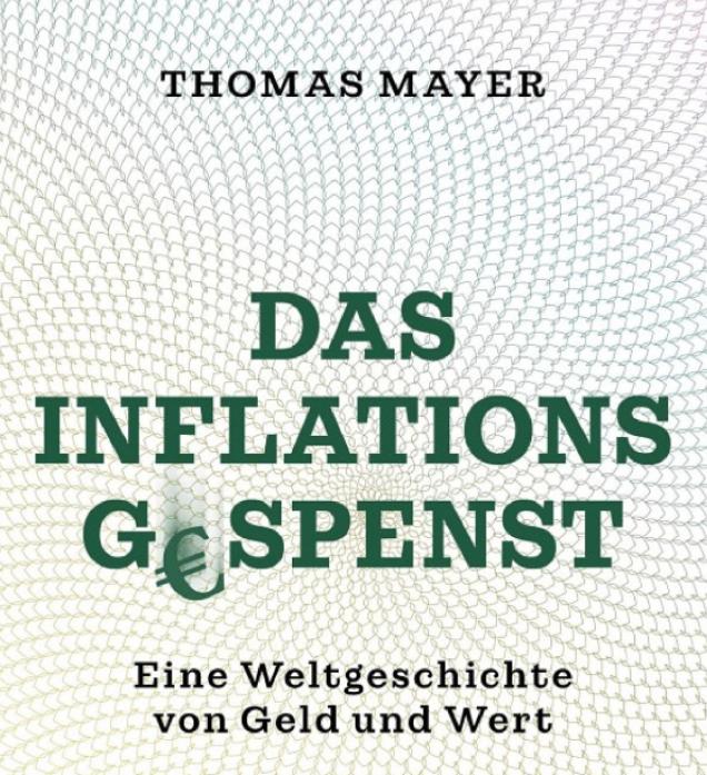 Thomas Mayer - das Inflationsgespenst