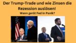 Trump Trade Rezession Fed Zinsen