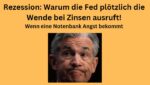 Fed Angst vor Rezession Zinsen senkt