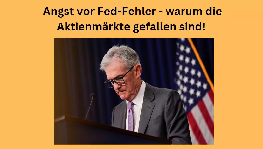 Fed Fehler Aktienmärkte