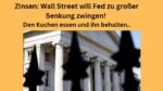 Zinsen Wall Street senken Fed