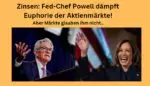 Zinsen Powell Fed Märkte