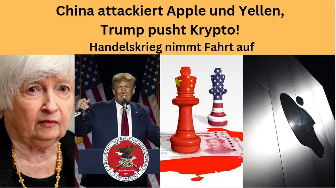 China-attackiert-Apple-und-Yellen-Trump-pusht-Krypto-Videoausblick