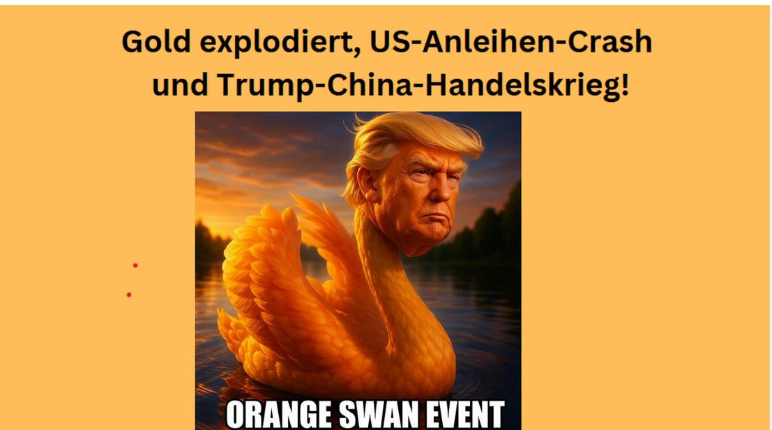 Gold explodiert Trump Handelskrieg China US-Anleihen Crash