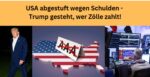 USA abgestuft Schulden Trump gesteht Zölle