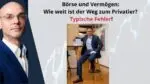 Börse und Vermögen Vom Topverdiener zum Privatier