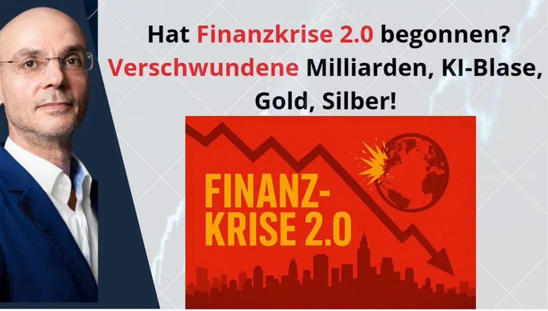 Finanzkrise-2-0-begonnen-Verschwundene-Milliarden-KI-Blase-Gold-Silber-Marktgefl-ster