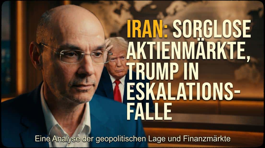 Sorglose Aktienmärkte vor Trump Eskalations-Falle, Videoanalyse.